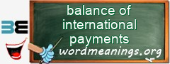 WordMeaning blackboard for balance of international payments